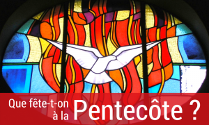 La Pentecôte Fête-Pentecôte-300x180