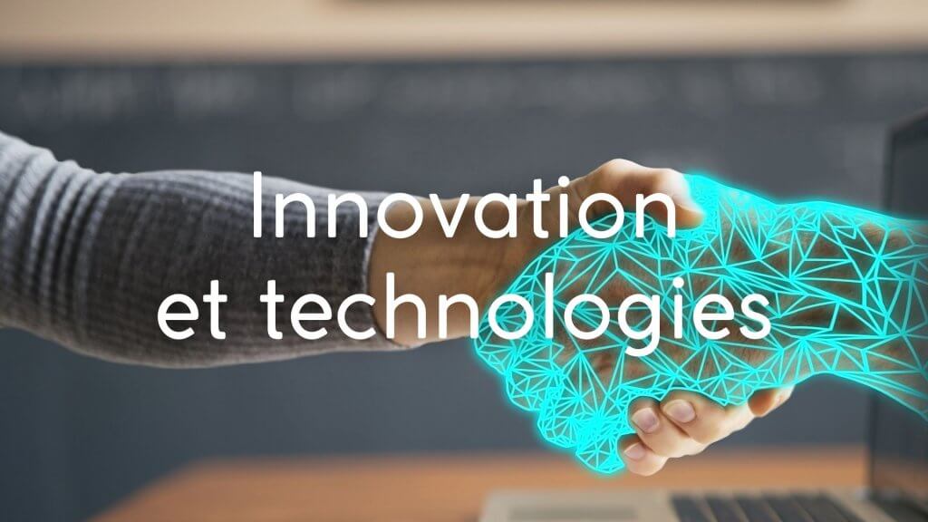 dossier innovation et technologies