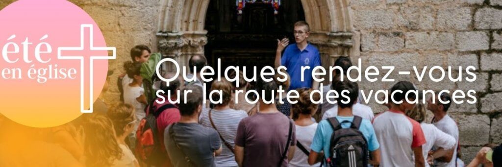 dossier estival proposé par l'Eglise Catholique de France Site-banniere-darticle-haut-de-page-13-1024x341