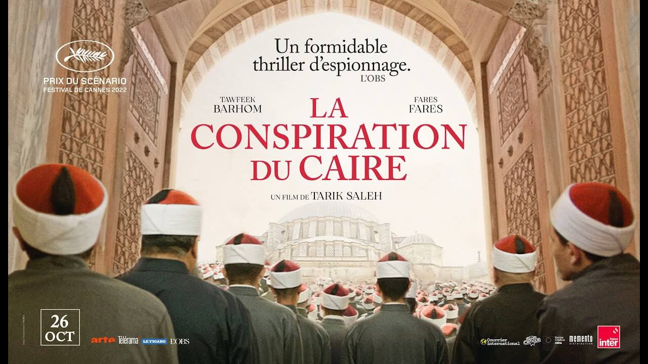 La Conspiration Du Caire Film De Tarik Saleh Église Catholique En France