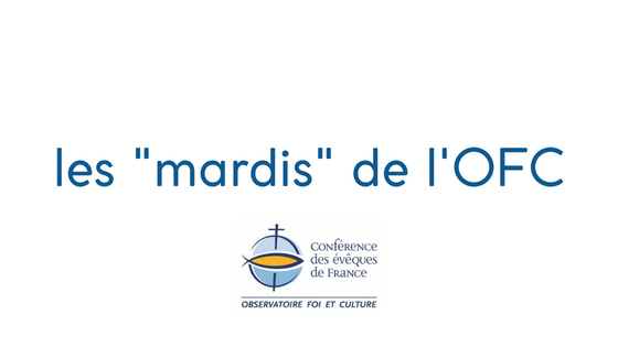 Les mardis de l'OFC