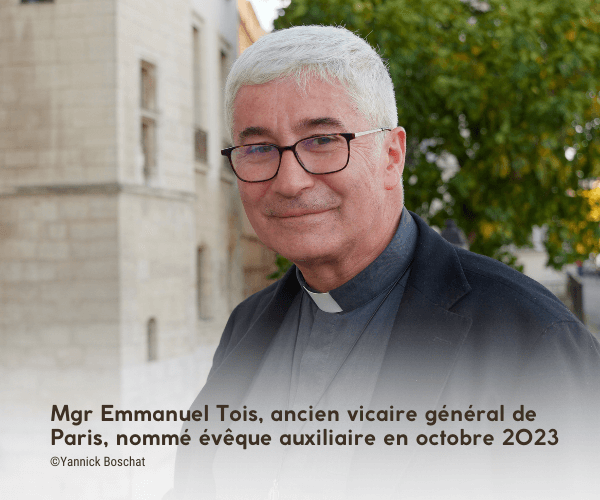 Mgr Emmanuel Tois évêque auxiliaire de Paris
