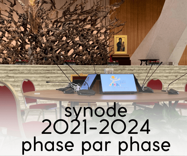 synode 2021-2024 phase par phase