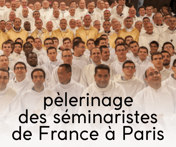 pèlerinage des séminaristes de France à Paris