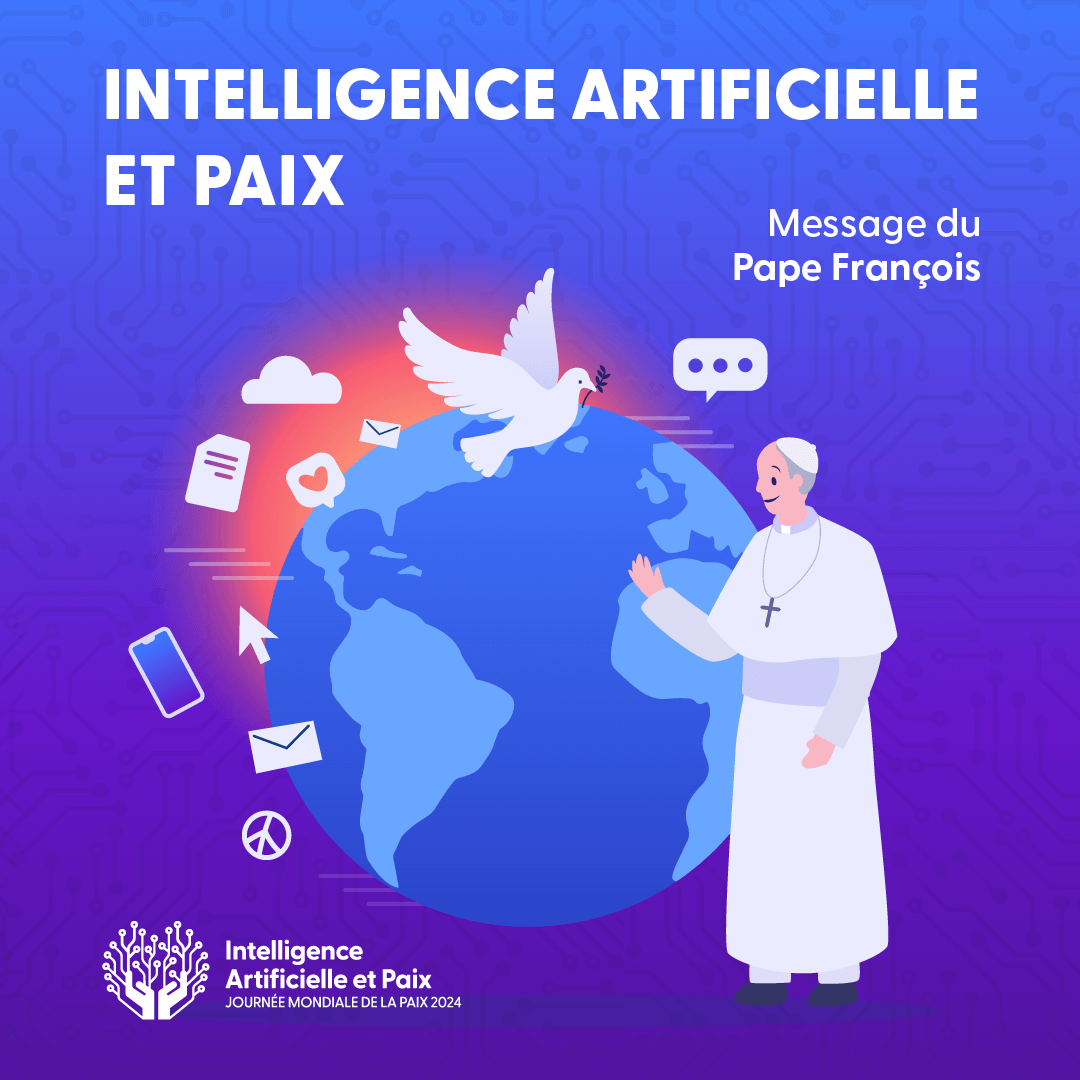 1er janvier 2024, le pape François nous interpelle sur l'intelligence artificielle et la paix