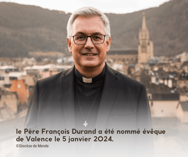 Mgr François Durand est nommé évêque de Valence