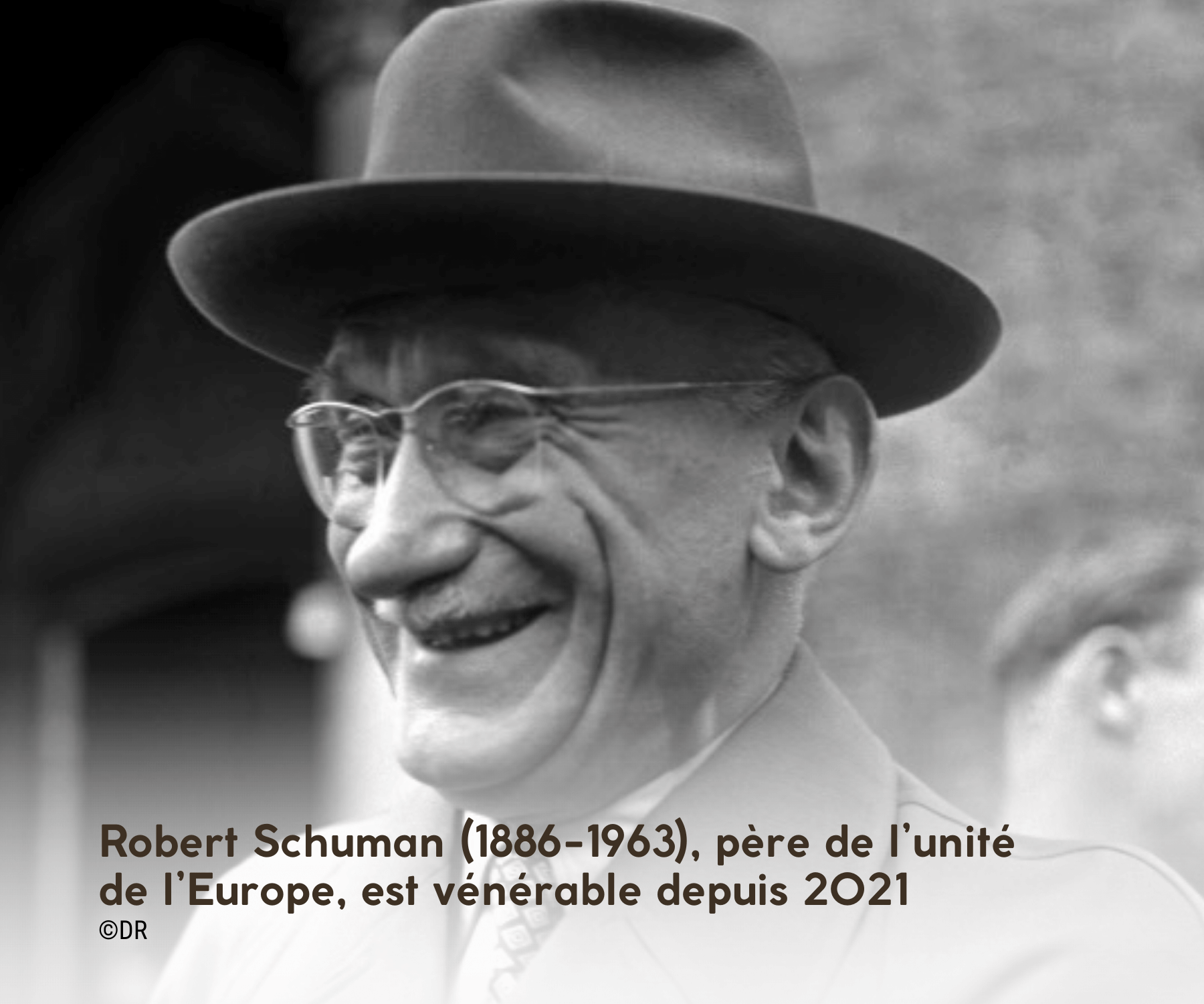 vénérable Robert Schuman, père de l'Europe