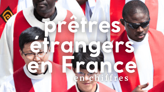 chiffres des prêtres étrangers catholiques de france