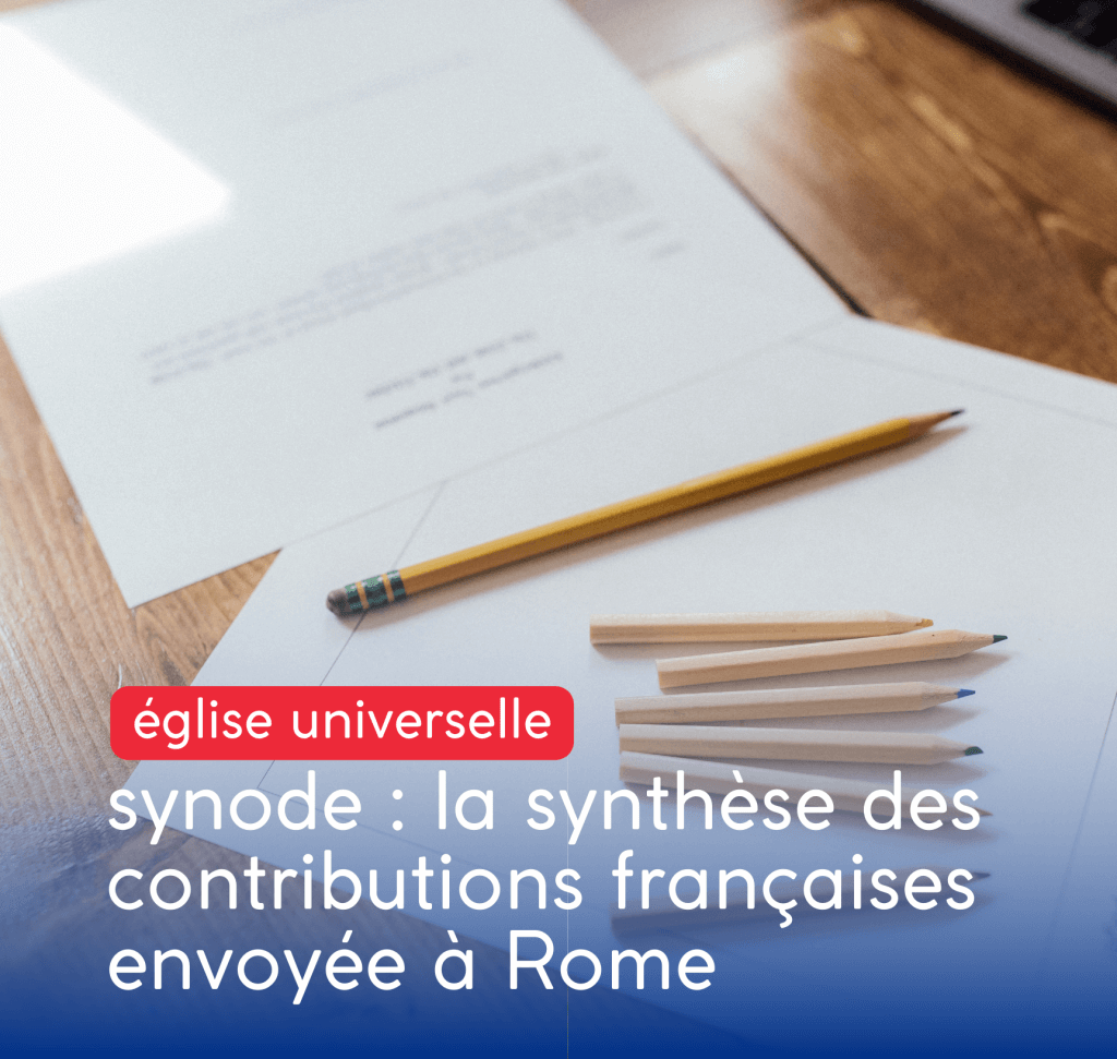 Synode : la synthèse envoyée à Rome