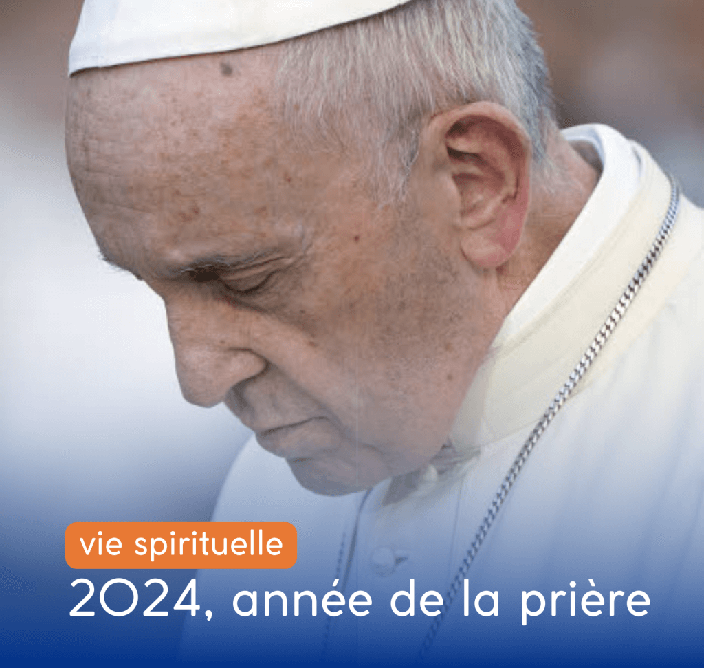 2024, année de la prière