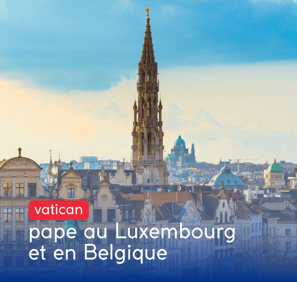 pape au Luxembourg et en Belgique