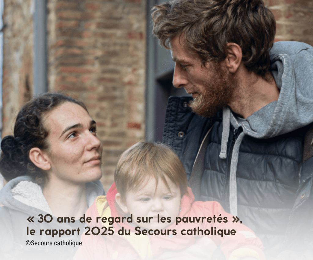 30 ans de regards sur la pauvreté, le rapport 2025 du Secours catholique