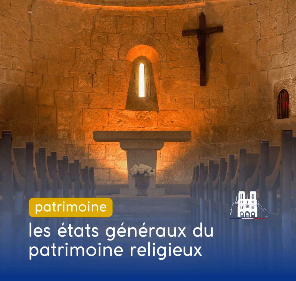 découvrez les états généraux du patrimoine religieux