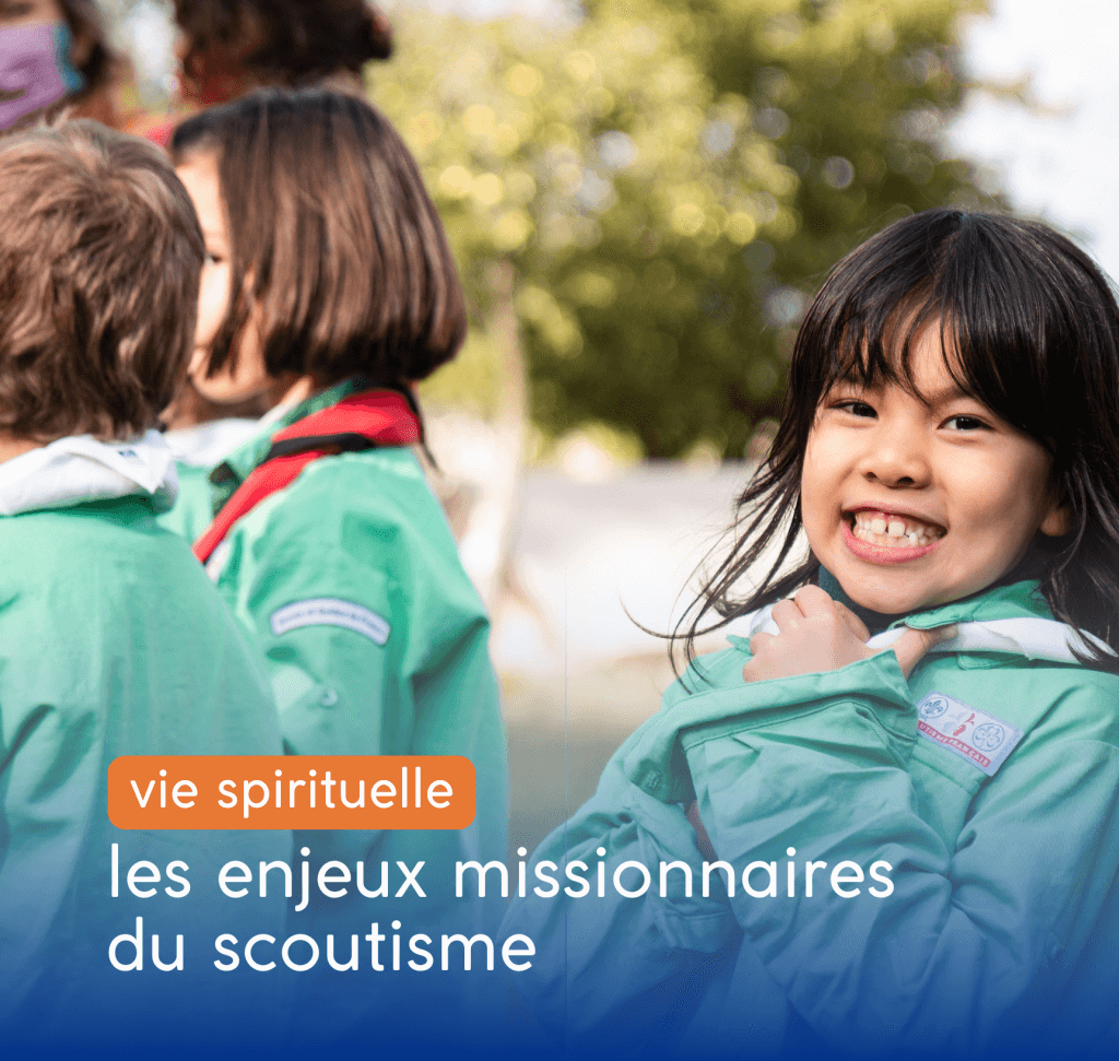 les enjeux missionnaires du scoutisme