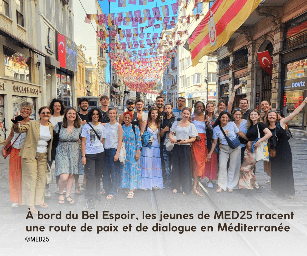 MED25 - Le Bel espoir en escale à Istanbul MED25 - Le Bel espoir en escale à Istanbul