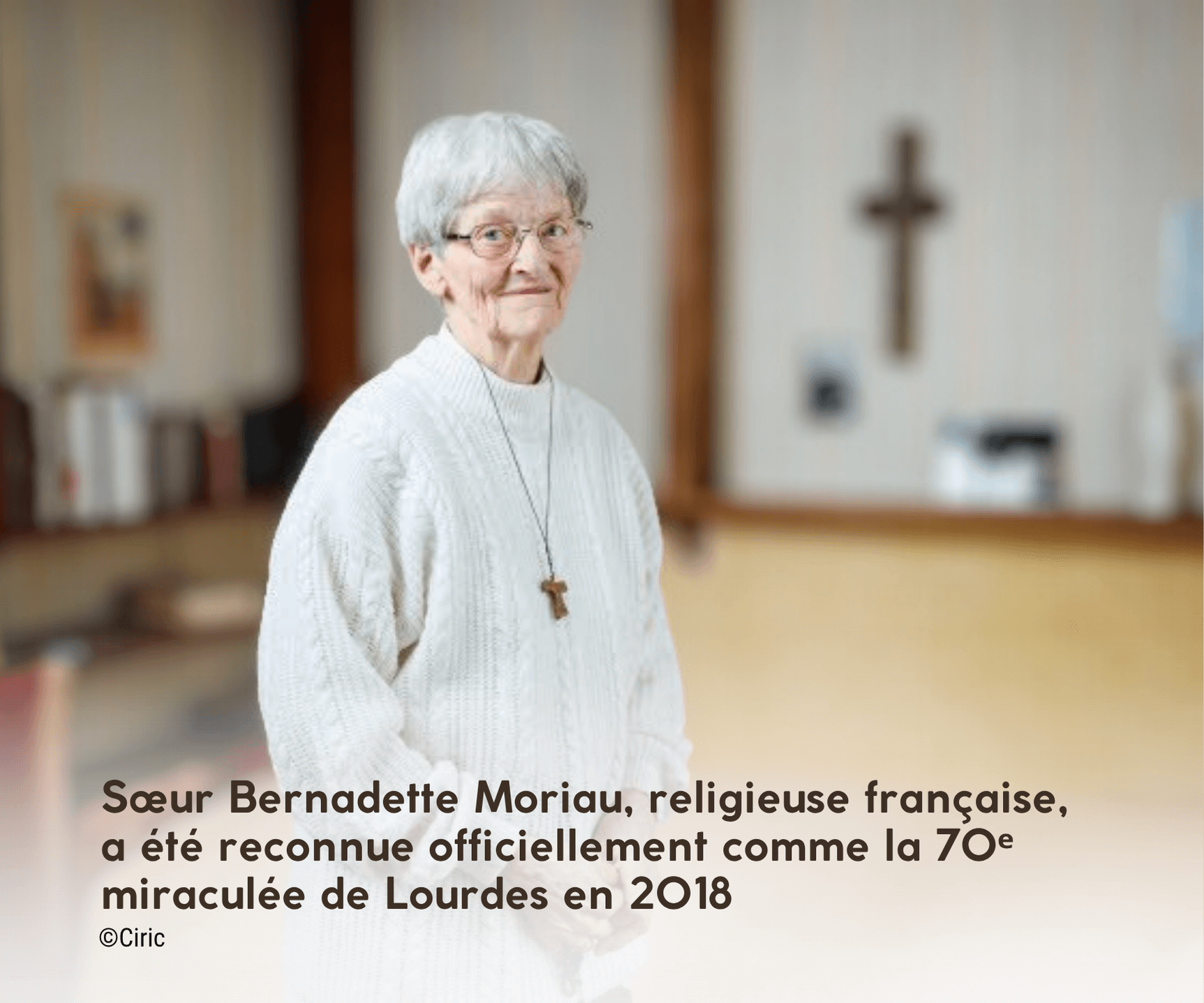 Soeur Bernadette Moriau, miraculée de Lourdes en 2018