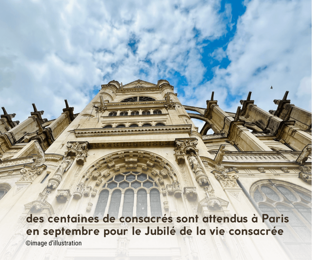 des centaines de consacrés attendus à paris pour le Jubilé de la vie consacrée