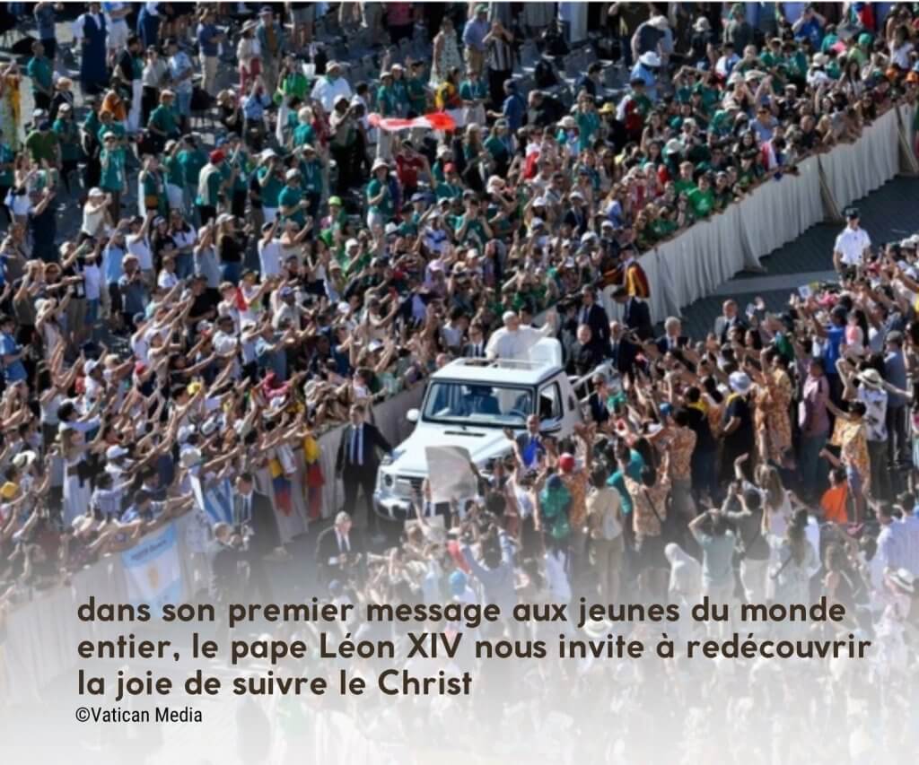 Christ - Roi :e le premier message du pape Léon XIV 40e message pour les jeunes