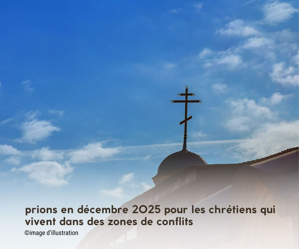 chrétiens dans les zones de conflit : intention décembre 2025 intention de prière de décembre 2025