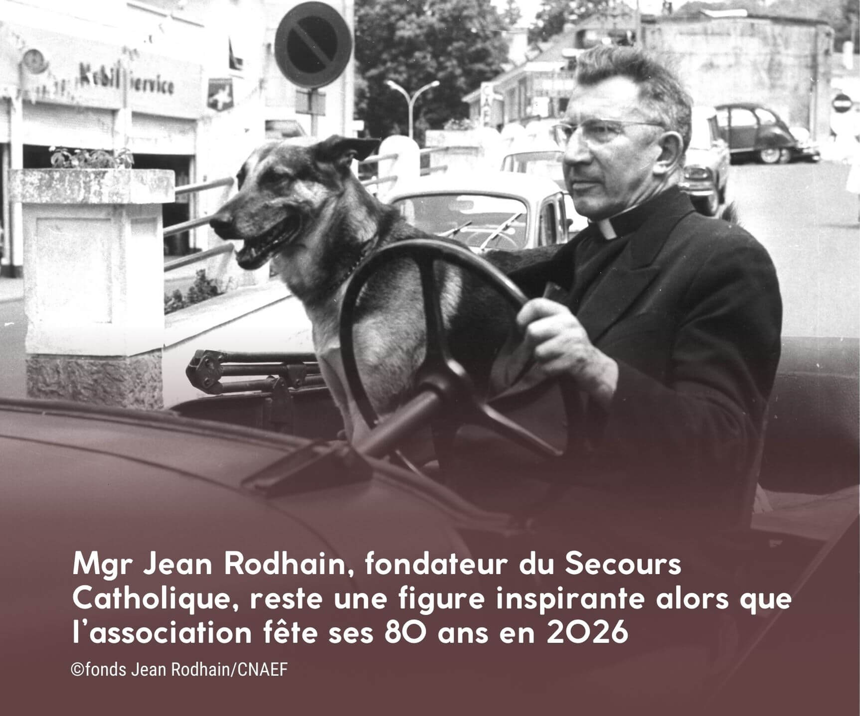 Jean Rodhain, aumônier du Secours catholique