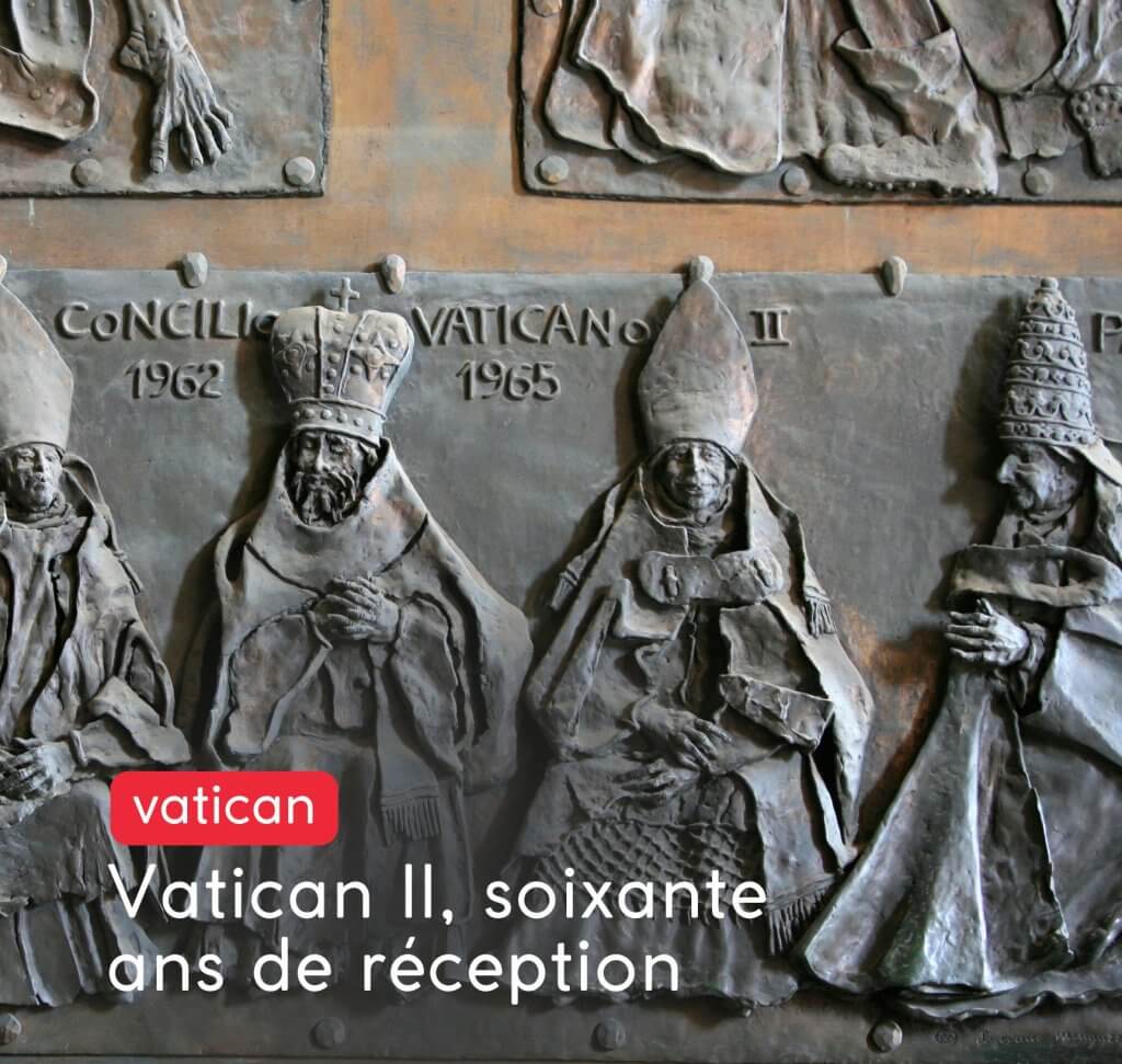 Vatican II, 60 ans de réception