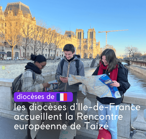 les diocèses d'Ile-de-France se préaprent à accuillir Taizé