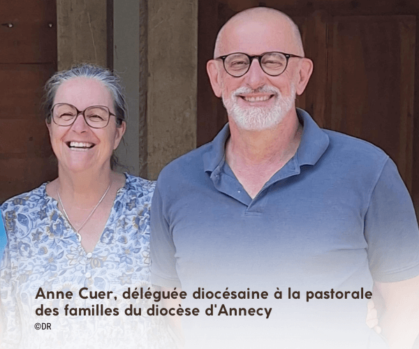 Anne Cuer, déléguée diocésaine à la pastorale des familles du diocèse d'annecy