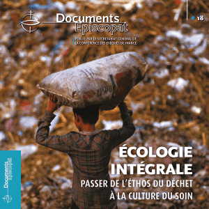 Documents épiscopat : l'écologie intégrale, passer de l'ethos du dechet à la culture du soin