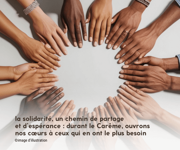 le Carême et la solidarité