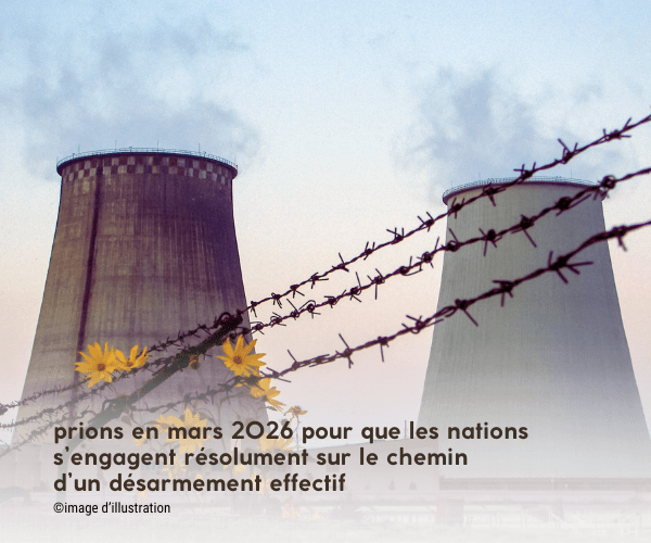 prions en mars 2026 pour le desarmement nucléaire