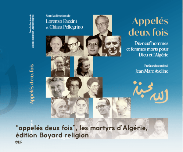 Martyrs d'Algérie - sortie d'ouvrage appelés deux fois