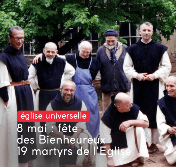 8 mai : fête des Bienheureux 19 martyrs de l'Eglise