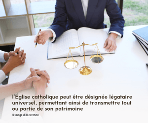 accompagnement d'une personne souhaitant désigner un légataire universel