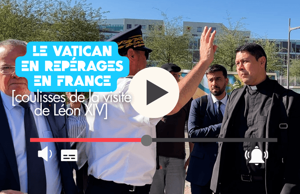 Le Vatican en repérage en France - les coulisses