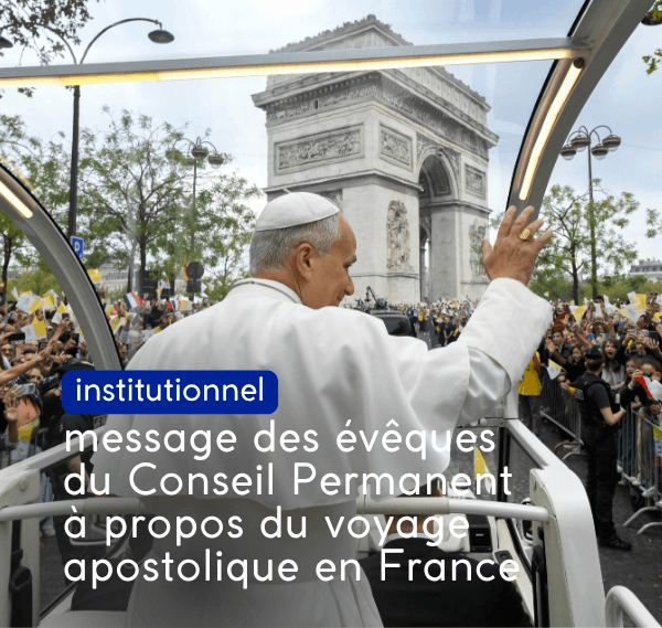 message du Conseil Permanent à propos du voyage apostolique du pape en France