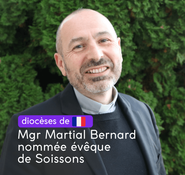 Mgr Martial Bernard nommé évêque de Soissons