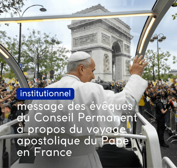 message du Conseil Permanent à propos du voyage apostolique du pape en France
