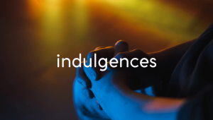 Indulgences