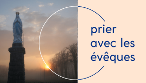 prier avec les évêques