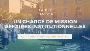 la CEF recrture un Chargé de Mission Affaires Institutionnelles